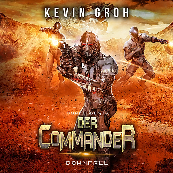 Omni Legends - 2 - Omni Legends - Der Commander, Kevin Groh