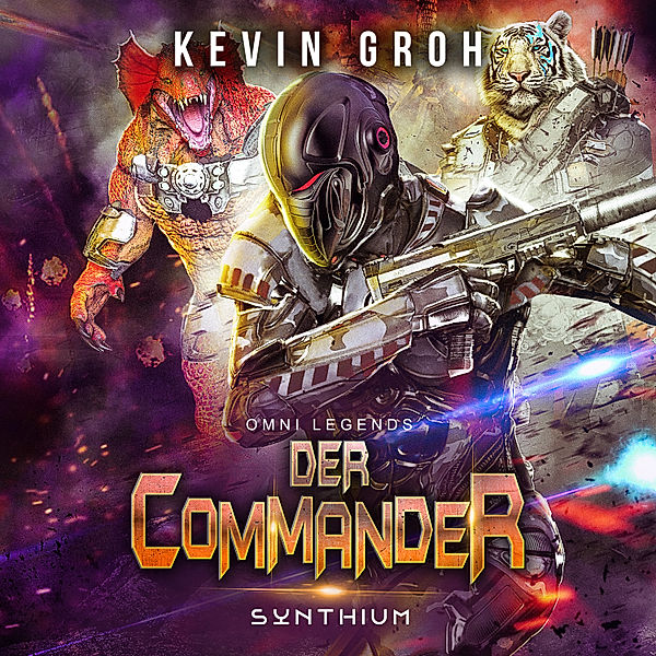 Omni Legends - 3 - Omni Legends - Der Commander, Kevin Groh