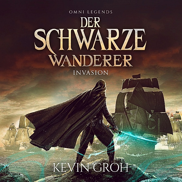 Omni Legends - 5 - Omni Legends - Der Schwarze Wanderer, Kevin Groh