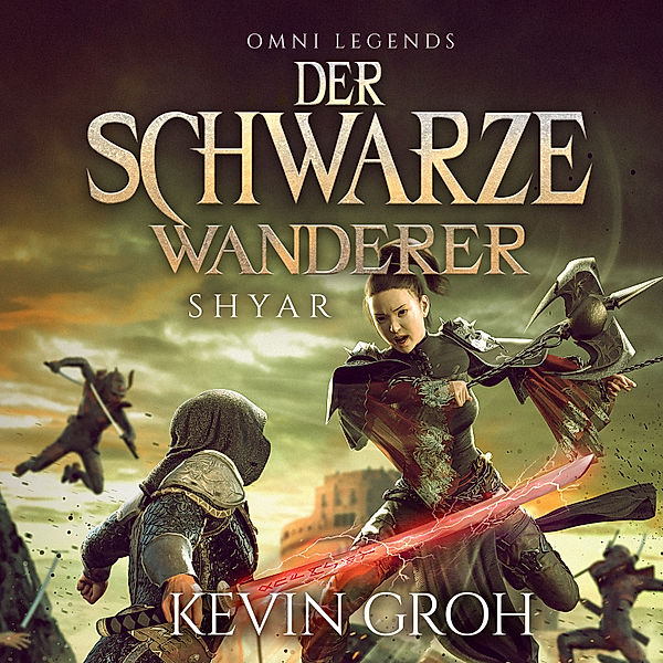 Omni Legends - 6 - Omni Legends - Der Schwarze Wanderer, Kevin Groh
