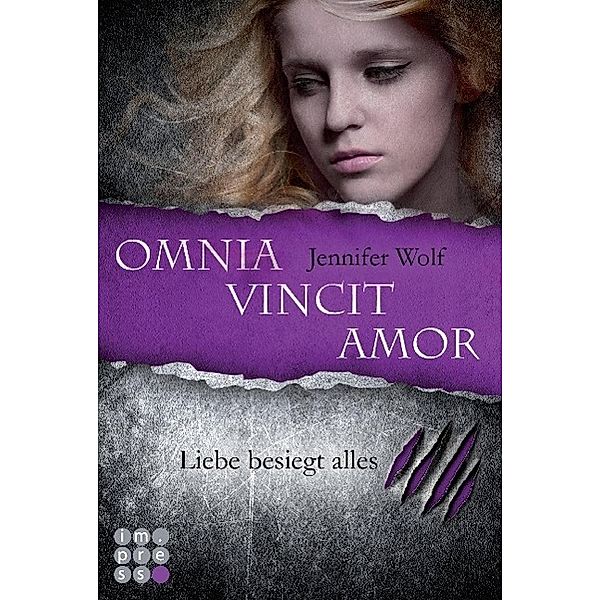 Omnia vincit amor - Liebe besiegt alles / Sanguis Trilogie Bd.3, Jennifer Wolf