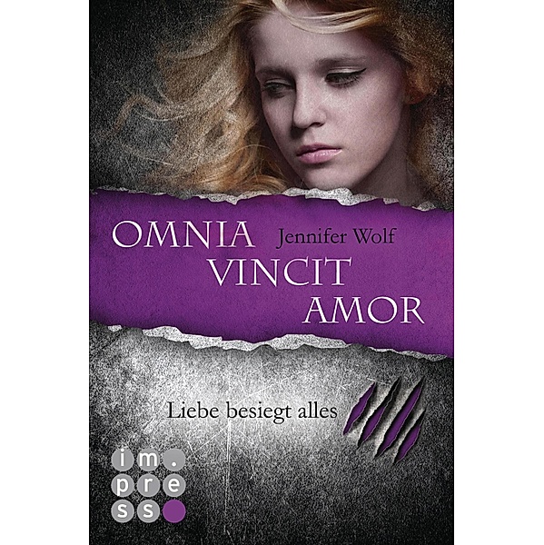 Omnia vincit amor - Liebe besiegt alles / Sanguis Trilogie Bd.3, Jennifer Wolf