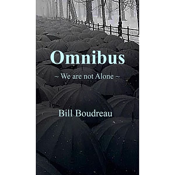 Omnibus, Bill Boudreau