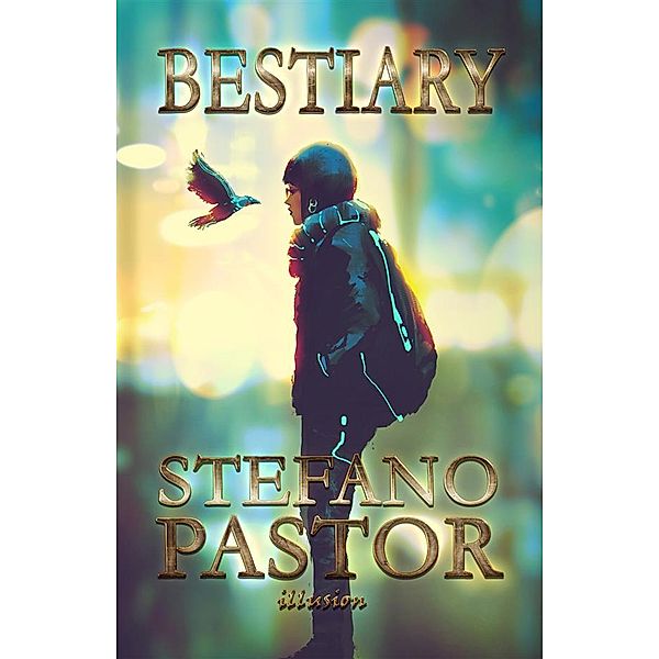 Omnibus: Bestiary, Stefano Pastor