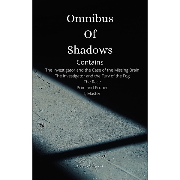 Omnibus of Shadows, Alberto Catellani