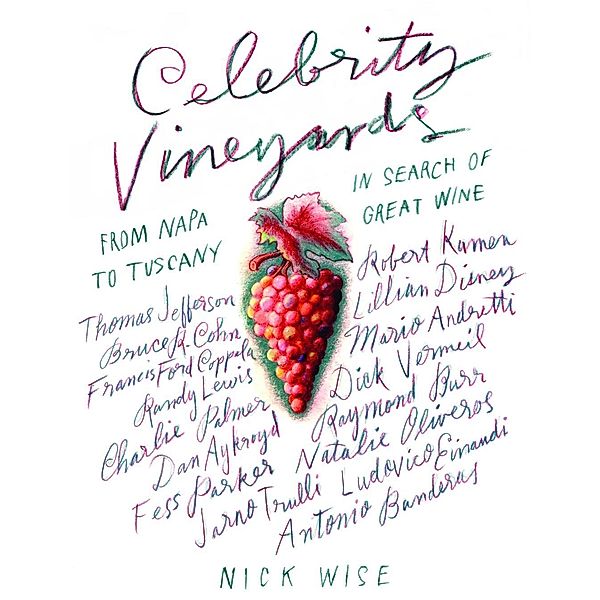 Omnibus Press: Celebrity Vineyards, Nick Wise