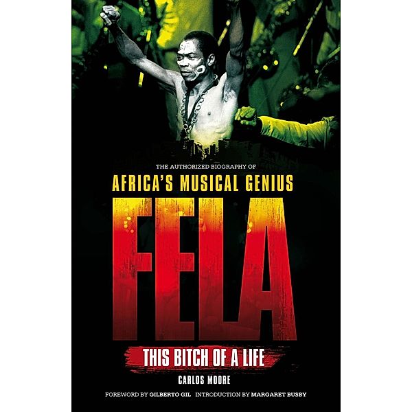 Omnibus Press: Fela: This Bitch of A Life, Carlos Moore