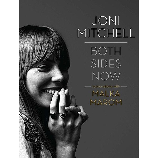 Omnibus Press: Joni Mitchell: Both Sides Now, Joni Mitchell, Malka Marom