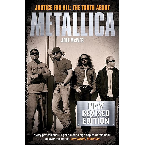 Omnibus Press: Justice for All: The Truth about Metallica, Joel McIver