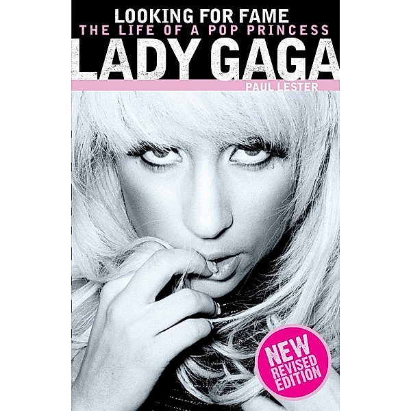 Omnibus Press: Lady Gaga: Looking for Fame, Paul Lester
