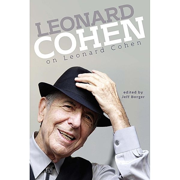 Omnibus Press: Leonard Cohen on Leonard Cohen, Leonard Cohen