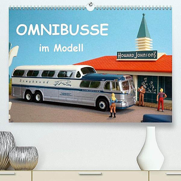 Omnibusse im Modell (Premium-Kalender 2020 DIN A2 quer), Klaus-Peter Huschka