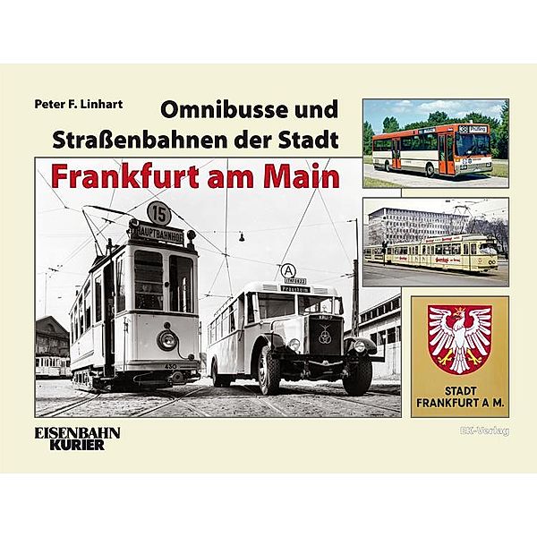 Omnibusse und Straßenbahnen der Stadt Frankfurt am Main, Peter F. Linhart