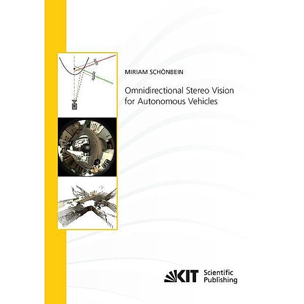 Omnidirectional Stereo Vision for Autonomous Vehicles, Miriam Schönbein