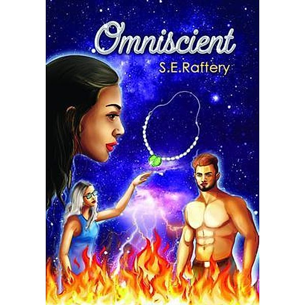 Omniscient, S. E. Raftery