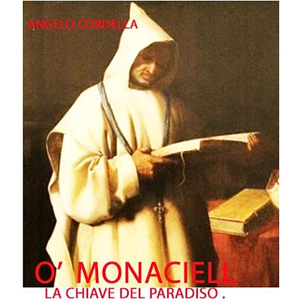 O'Monaciell, Angelo Cordella