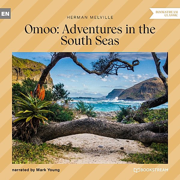 Omoo: Adventures in the South Seas, Herman Melville