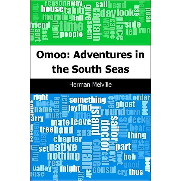 Omoo: Adventures in the South Seas / Trajectory Classics, Herman Melville