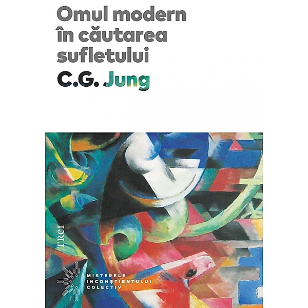 Omul modern in cautarea sufletului / Psihologie, C. G. Jung