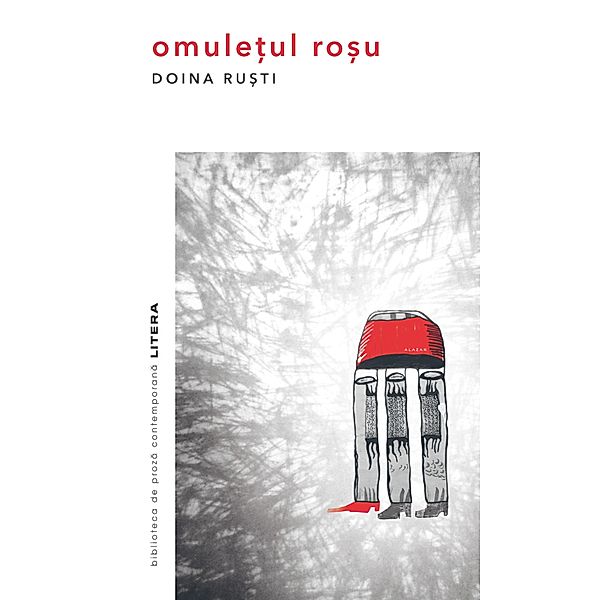 Omuletul rosu / Doina Rusti / Biblioteca de Proza Contemporana, Doina Ru¿ti