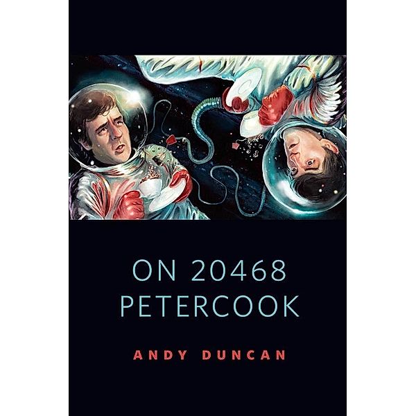 On 20468 Petercook / Tor Books, Andy Duncan