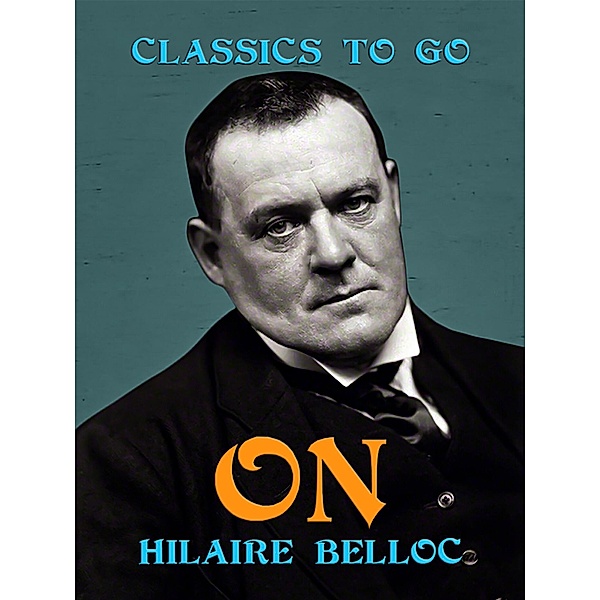 On, Hilaire Belloc