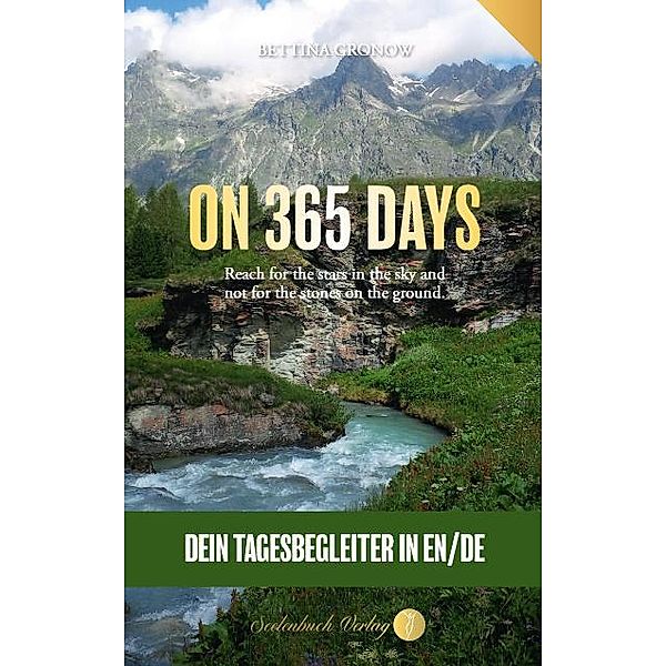 On 365 Days - Dein Tagesbegleiter in en / de, Bettina Gronow