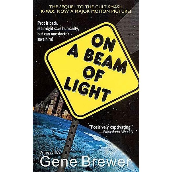 On a Beam of Light / K-Pax Bd.2, Gene Brewer