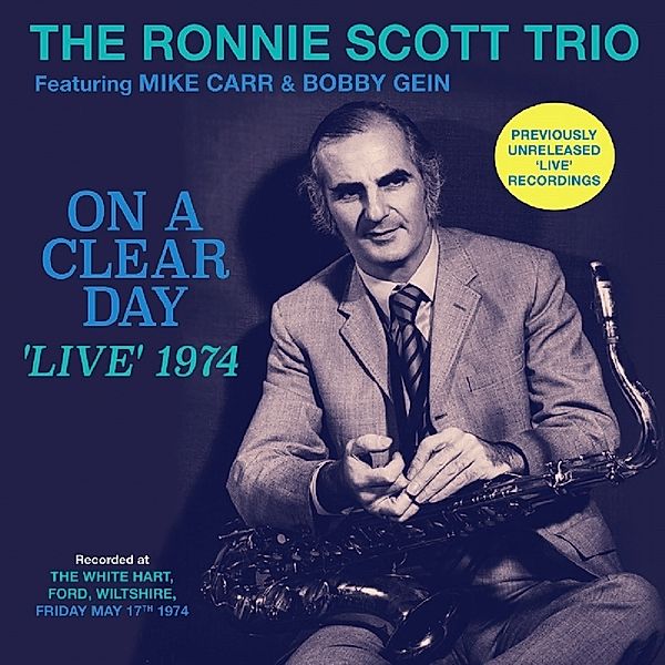 On A Clear Day-'Live' 1974, Ronnie Scott