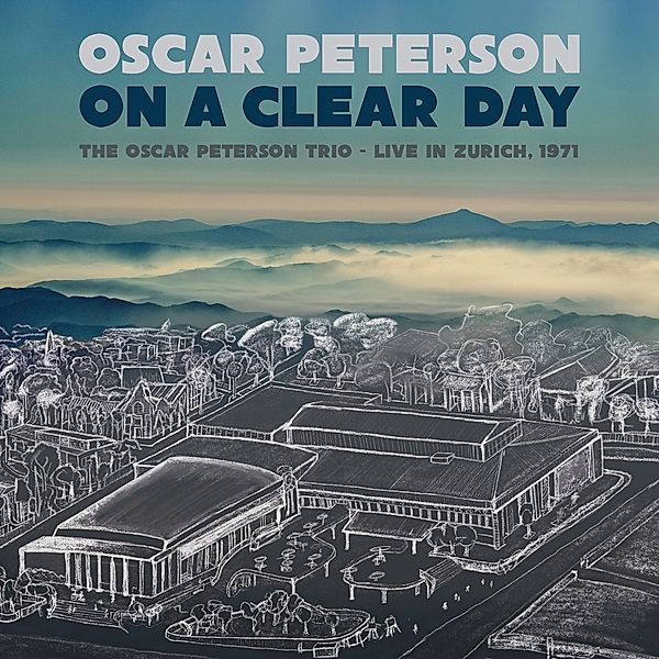 On a Clear Day - Live in Zurich, 19, Oscar Peterson Trio