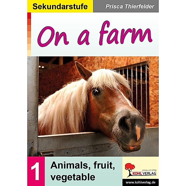 On a farm / Sekundarstufe, Prisca Thierfelder