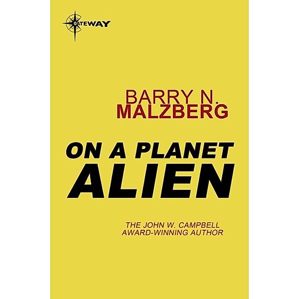 On A Planet Alien, Barry N. Malzberg