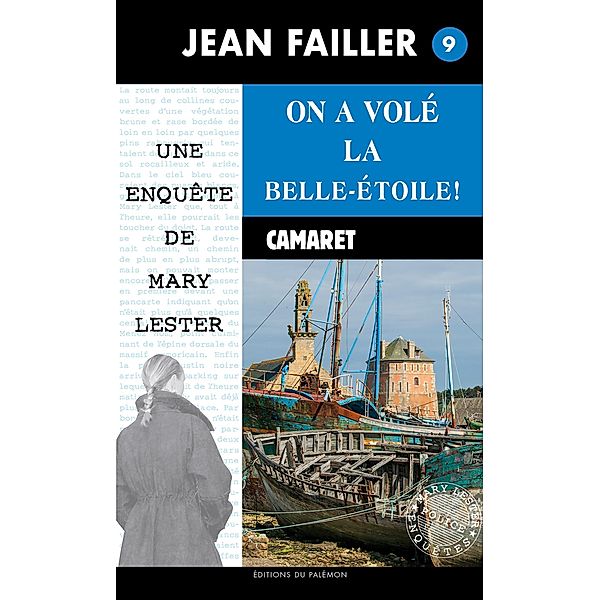 On a volé la Belle-Étoile, Jean Failler