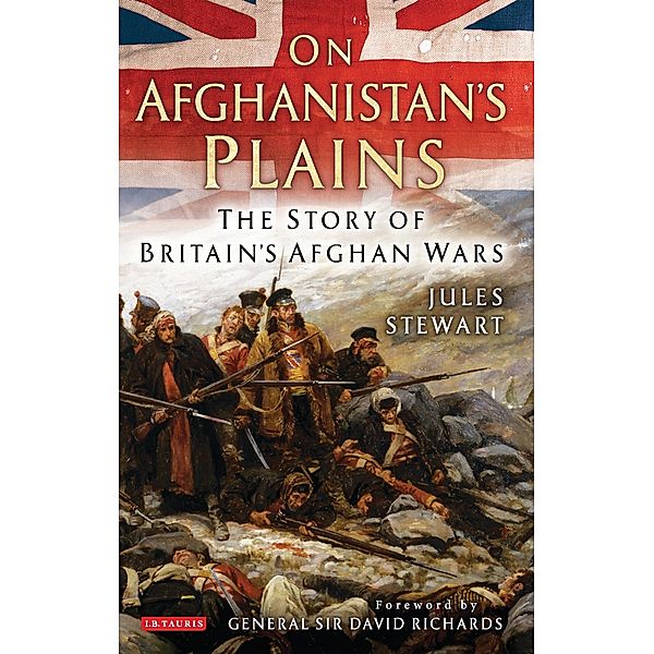 On Afghanistan's Plains, Jules Stewart