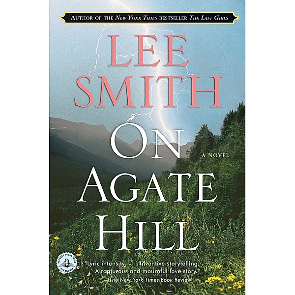 On Agate Hill, Lee Smith