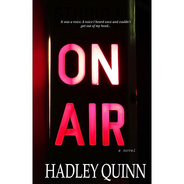 On Air, Hadley Quinn