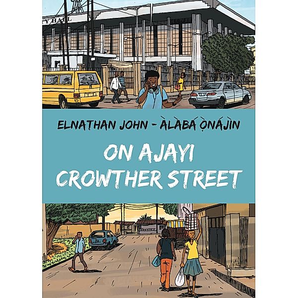 On Ajayi Crowther Street, Elnathan John
