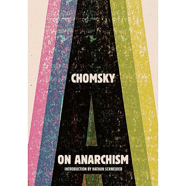 On Anarchism, Noam Chomsky