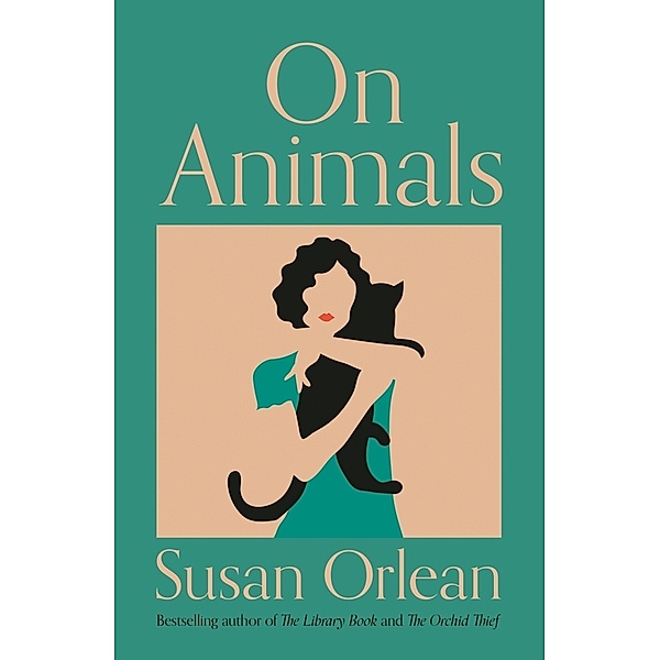 On Animals, Susan Orlean