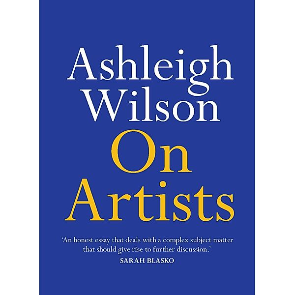 On Artists / On Series, Ashleigh Wilson