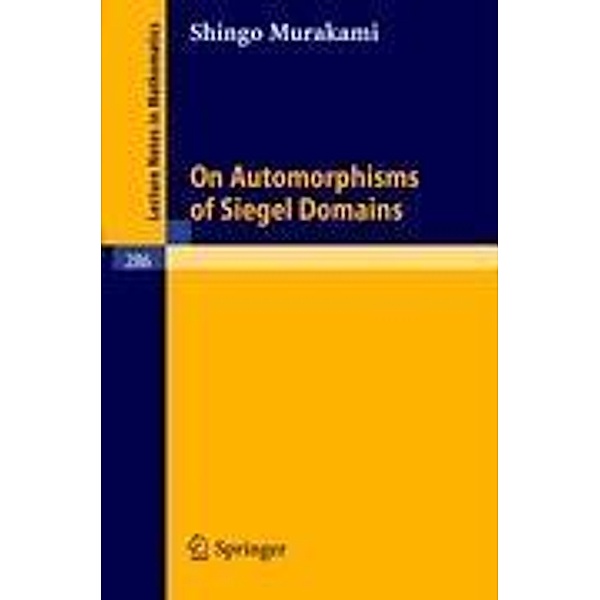 On Automorphisms of Siegel Domains, S. Murakami