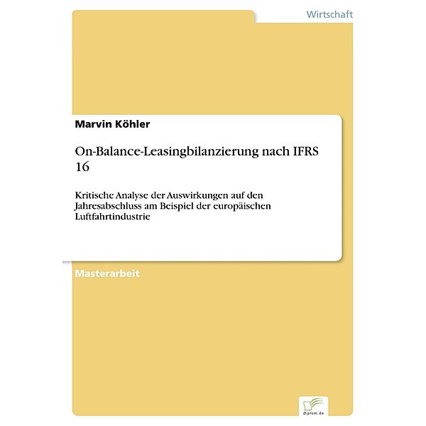 On-Balance-Leasingbilanzierung nach IFRS 16, Marvin Köhler