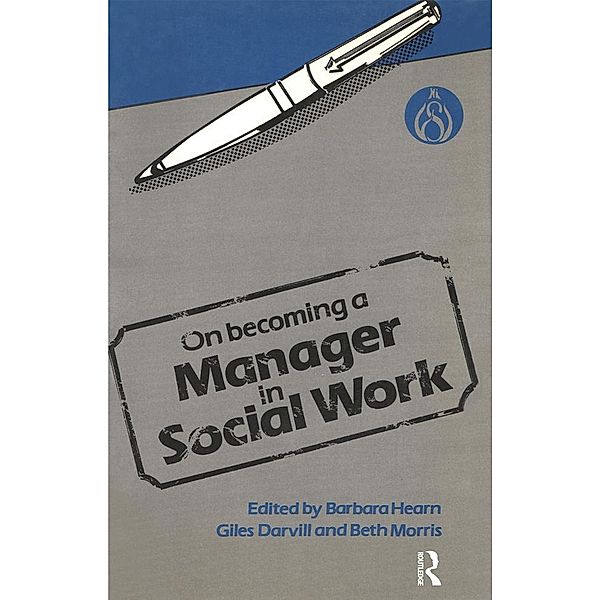 On Becoming a Manager in Social Work, Barbara Hearn, Giles Darvill