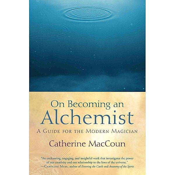 On Becoming an Alchemist, Catherine MacCoun