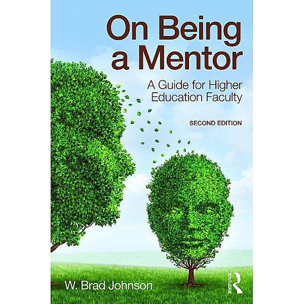 On Being a Mentor, W. Brad Johnson