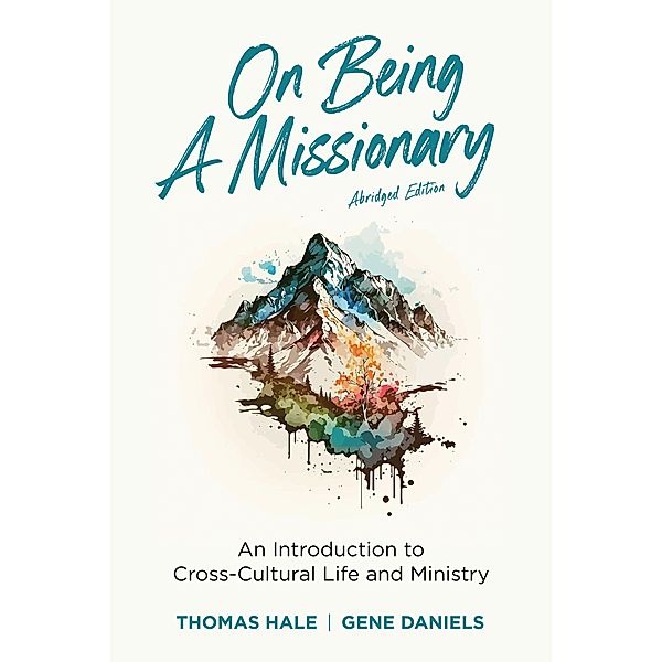 On Being a Missionary (Abridged), Thomas Hale, Gene Daniels