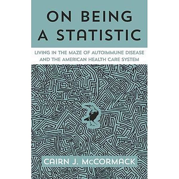 On Being A Statistic / Fossil Tracks, LLC, Cairn J McCormack