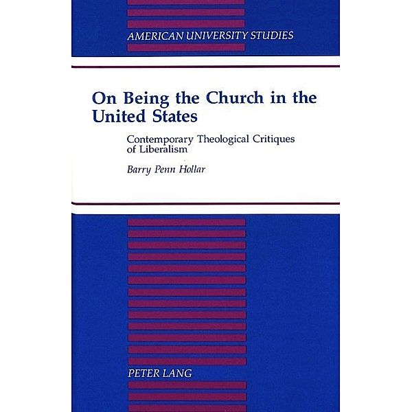 On Being the Church in the United States, Barry Penn Hollar