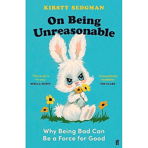 On Being Unreasonable, Kirsty Sedgman