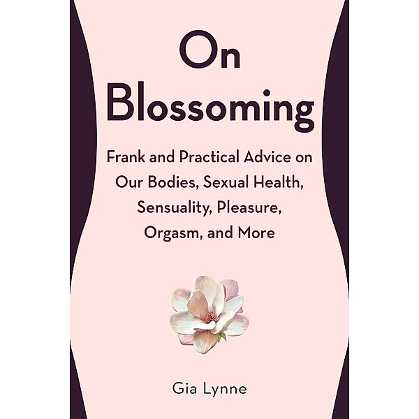 On Blossoming, Gia Lynne